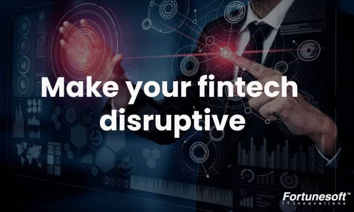 FinTech Disruption - 10 Innovative Ways to Revolutionize the Financial ...